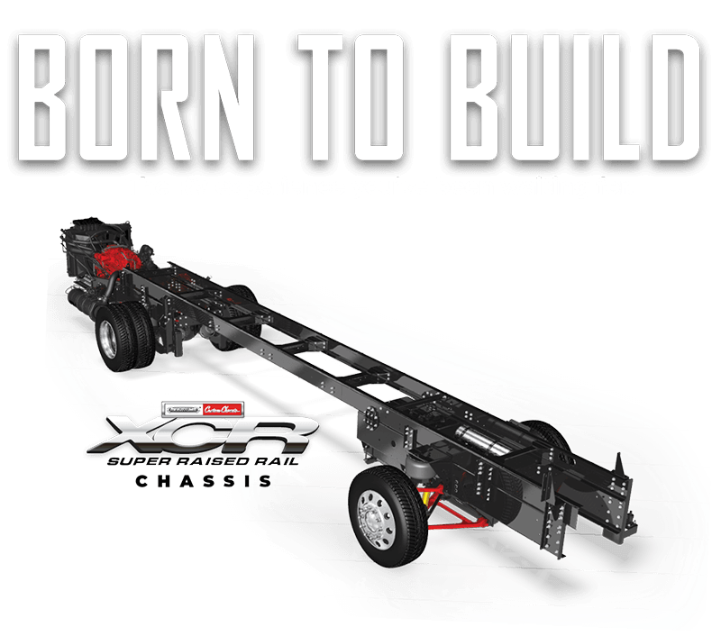 Born to Build: The RV Experience You've Been Waiting For; XCR Super Raised Rail Chassis